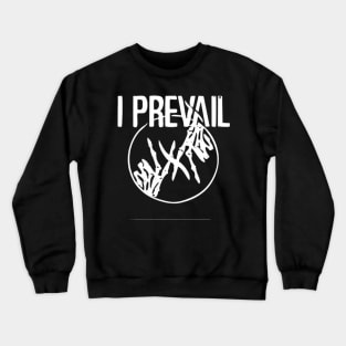 i prevail Crewneck Sweatshirt